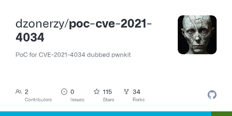 GitHub - dzonerzy/poc-cve-2021-4034: PoC for CVE-2021-4034 dubbed pwnkit