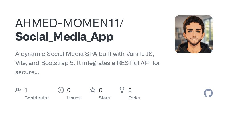 GitHub - AHMED-MOMEN11/Social_Media_App: A dynamic Social Media SPA built with Vanilla JS, Vite, and Bootstrap 5. It integrates…