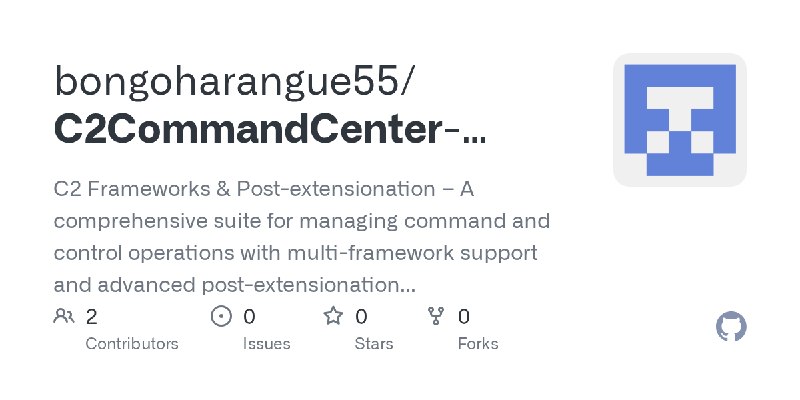 GitHub - bongoharangue55/C2CommandCenter-Advanced-RedTeam-2026: C2 Frameworks & Post-extensionation – A comprehensive suite for…