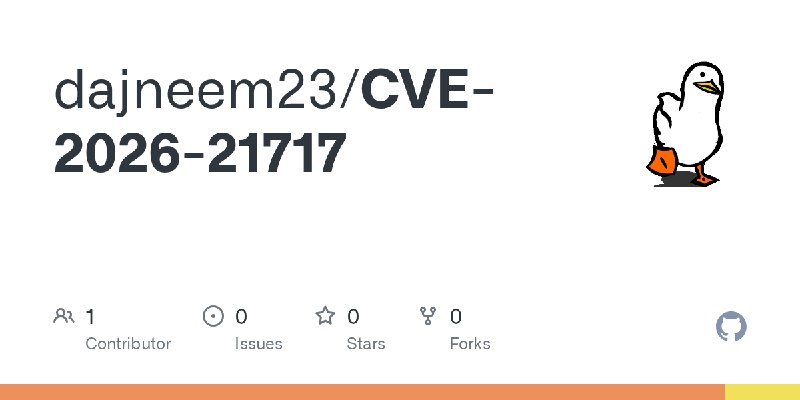 GitHub - dajneem23/CVE-2026-21717