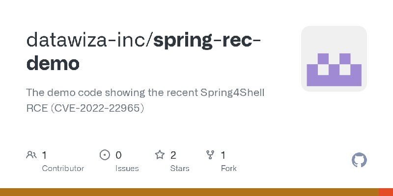 GitHub - datawiza-inc/spring-rec-demo: The demo code showing the recent Spring4Shell RCE (CVE-2022-22965)