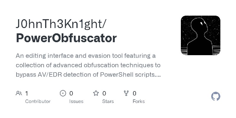 GitHub - J0hnTh3Kn1ght/PowerObfuscator: An editing interface and evasion tool featuring a collection of advanced obfuscation techniques…