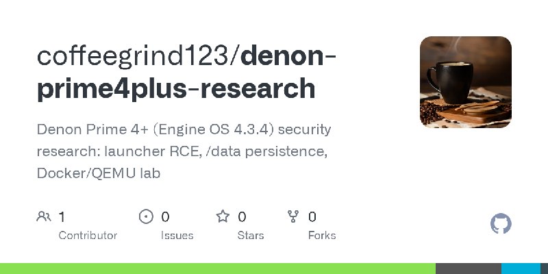 GitHub - coffeegrind123/denon-prime4plus-research: Denon Prime 4+ (Engine OS 4.3.4) security research: launcher RCE, /data persistence…