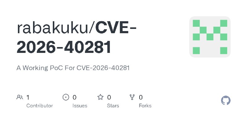 GitHub - rabakuku/CVE-2026-40281: A Working PoC For CVE-2026-40281