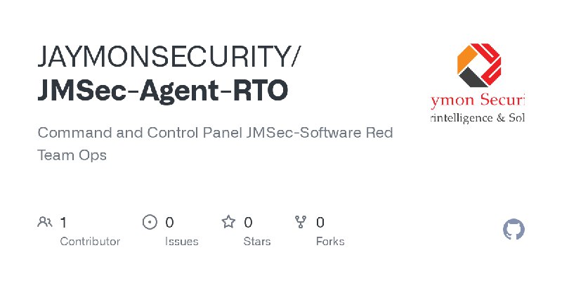GitHub - JAYMONSECURITY/JMSec-Agent-RTO: Command and Control Panel JMSec-Software Red Team Ops