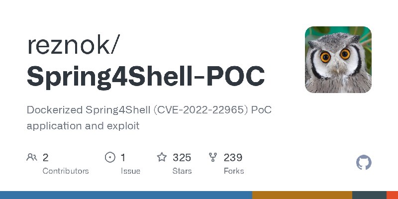 GitHub - reznok/Spring4Shell-POC: Dockerized Spring4Shell (CVE-2022-22965) PoC application and exploit
