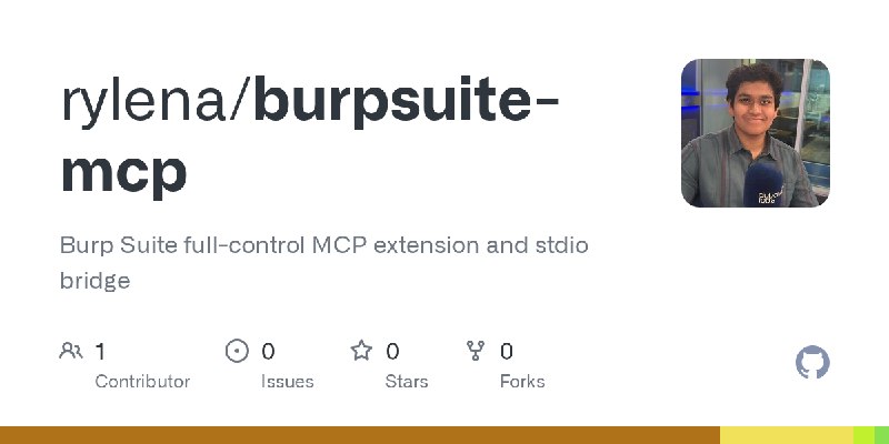 GitHub - rylena/burpsuite-mcp: Burp Suite full-control MCP extension and stdio bridge