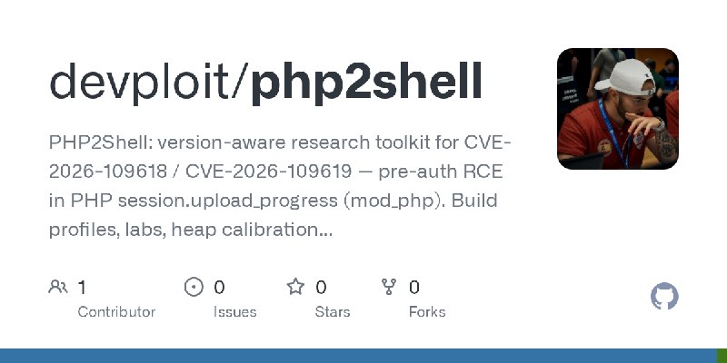 GitHub - devploit/php2shell: PHP2Shell: version-aware research toolkit for CVE-2026-109618 / CVE-2026-109619 — pre-auth RCE in…