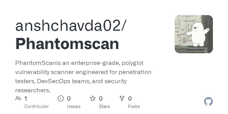 GitHub - anshchavda02/Phantomscan: PhantomScanis an enterprise-grade, polyglot vulnerability scanner engineered for penetration…