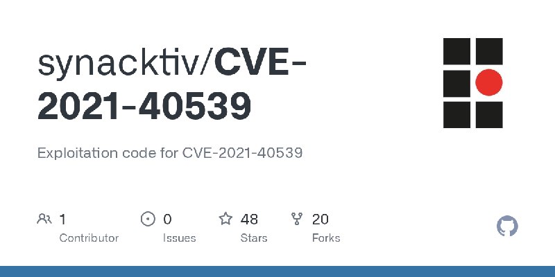 GitHub - synacktiv/CVE-2021-40539: Exploitation code for CVE-2021-40539