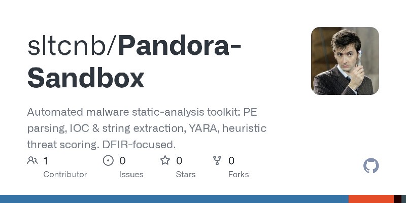 GitHub - sltcnb/Pandora-Sandbox: Automated malware static-analysis toolkit: PE parsing, IOC & string extraction, YARA, heuristic…