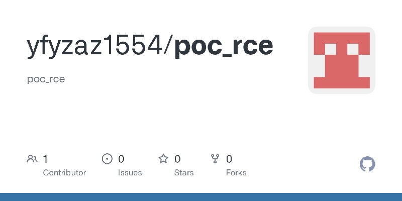 GitHub - yfyzaz1554/poc_rce: poc_rce