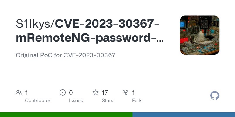 GitHub - S1lkys/CVE-2023-30367-mRemoteNG-password-dumper: Original PoC for CVE-2023-30367