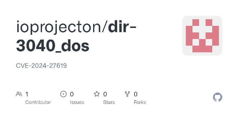 GitHub - ioprojecton/dir-3040_dos: CVE-2024-27619
