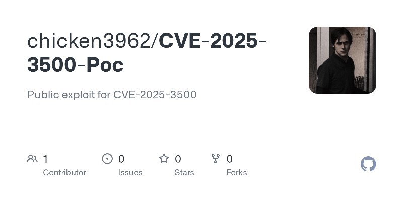 GitHub - chicken3962/CVE-2025-3500-Poc: Public exploit for CVE-2025-3500