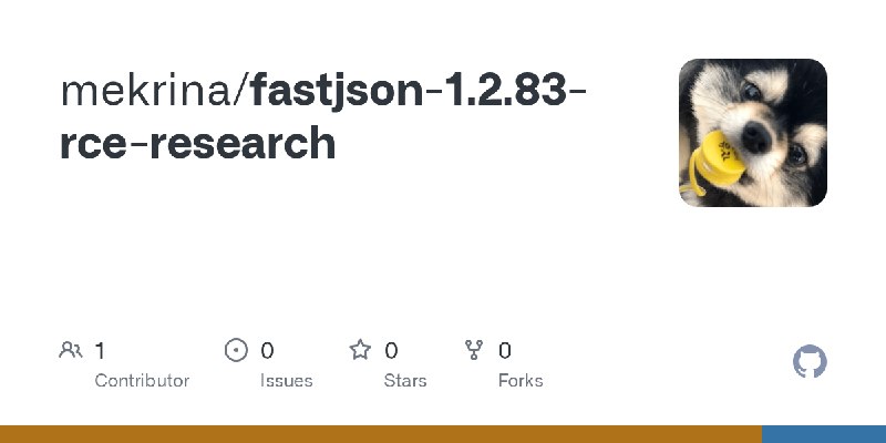 GitHub - mekrina/fastjson-1.2.83-rce-research