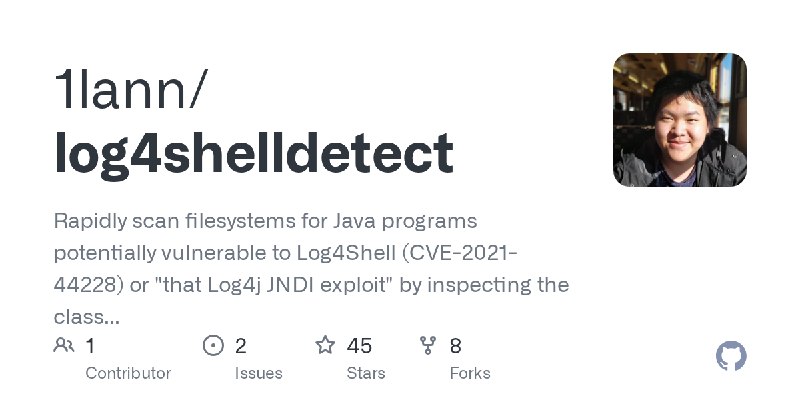 GitHub - 1lann/log4shelldetect: Rapidly scan filesystems for Java programs potentially vulnerable to Log4Shell (CVE-2021-44228)…