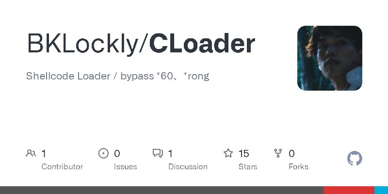 GitHub - BKLockly/CLoader: Shellcode Loader / bypass *60、*rong