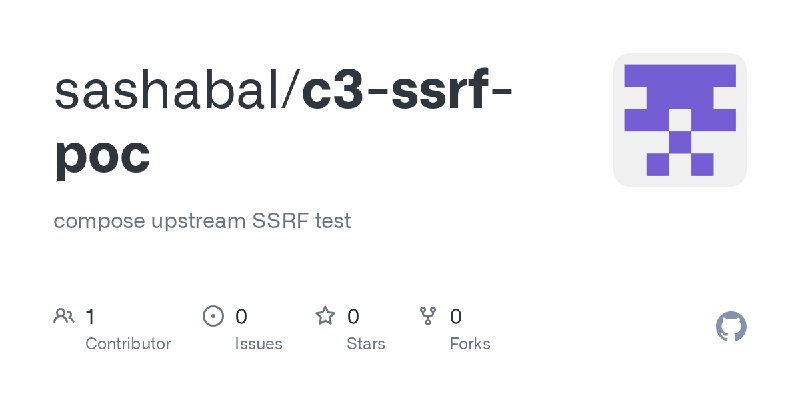 GitHub - sashabal/c3-ssrf-poc: compose upstream SSRF test