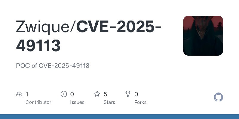 GitHub - Zwique/CVE-2025-49113: POC of CVE-2025-49113
