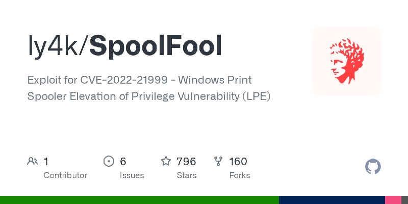 GitHub - ly4k/SpoolFool: Exploit for CVE-2022-21999 - Windows Print Spooler Elevation of Privilege Vulnerability (LPE)