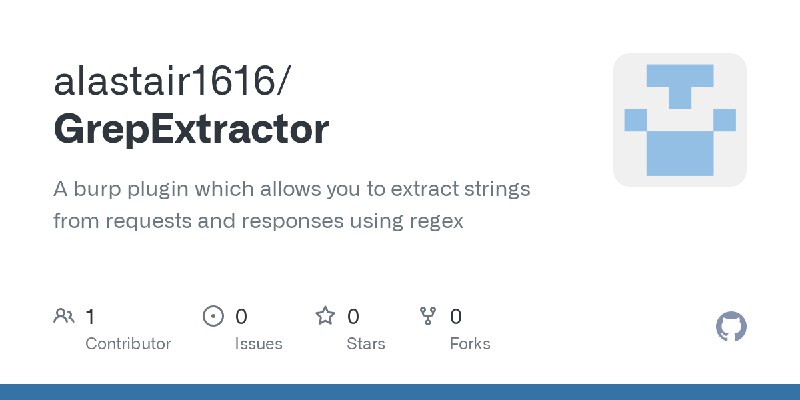 GitHub - alastair1616/GrepExtractor: A burp plugin which allows you to extract strings from requests and responses using regex