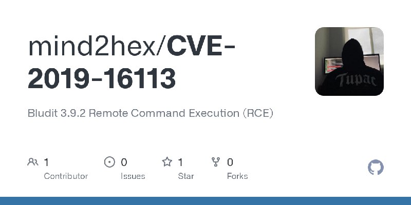 GitHub - mind2hex/CVE-2019-16113: Bludit 3.9.2 Remote Command Execution (RCE)
