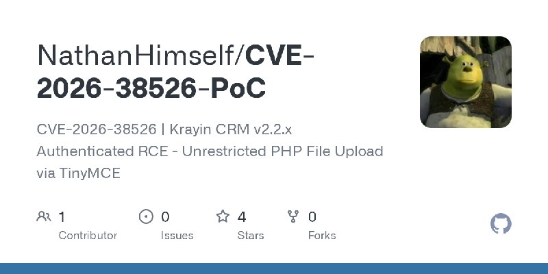 GitHub - NathanHimself/CVE-2026-38526-PoC: CVE-2026-38526 | Krayin CRM v2.2.x Authenticated RCE - Unrestricted PHP File Upload…
