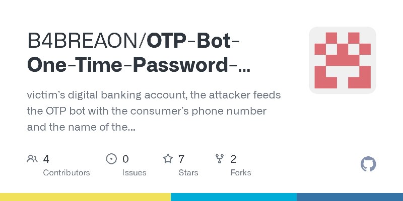 GitHub - B4BREAON/OTP-Bot-One-Time-Password-Telegram-Api-Paypal-Whatsapp-Verification-Bypass: victim’s digital banking account…