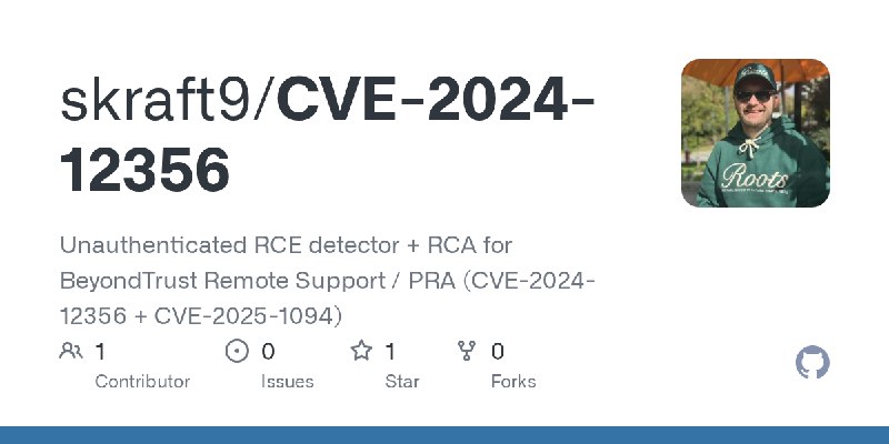 GitHub - skraft9/CVE-2024-12356: Unauthenticated RCE detector + RCA for BeyondTrust Remote Support / PRA (CVE-2024-12356 + CVE…