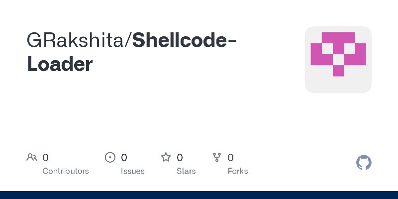 GitHub - GRakshita/Shellcode-Loader