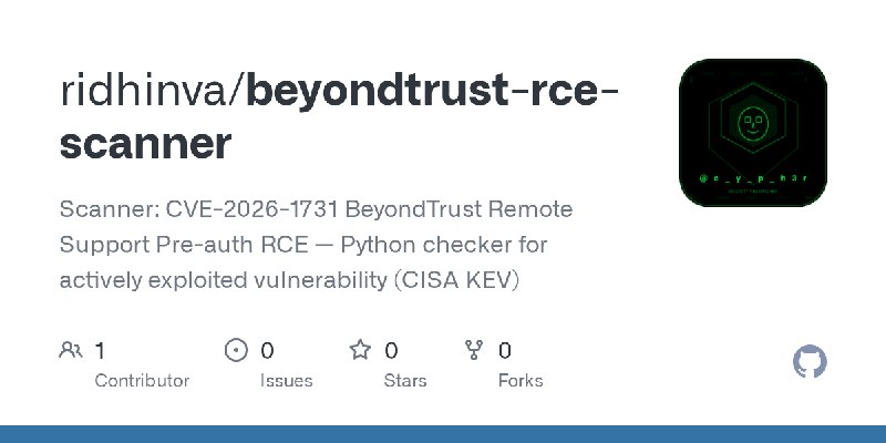 GitHub - ridhinva/beyondtrust-rce-scanner: Scanner: CVE-2026-1731 BeyondTrust Remote Support Pre-auth RCE — Python checker for…