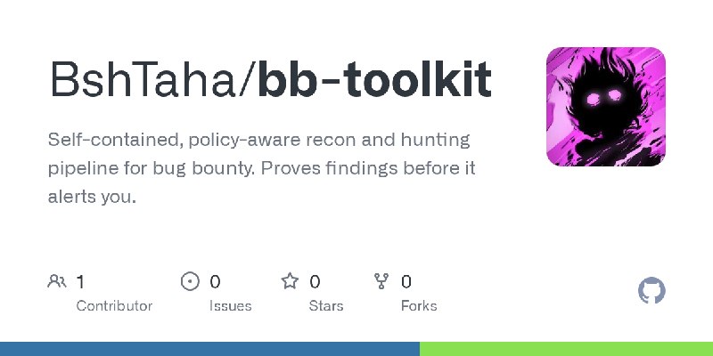 GitHub - BshTaha/bb-toolkit: Self-contained, policy-aware recon and hunting pipeline for bug bounty. Proves findings before it…