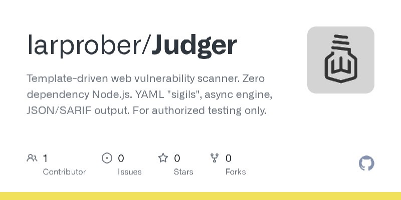 GitHub - larprober/Judger: Template-driven web vulnerability scanner. Zero dependency Node.js. YAML 