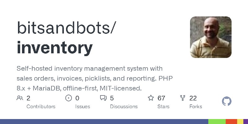 GitHub - bitsandbots/inventory: Self-hosted inventory management system with sales orders, invoices, picklists, and reporting.…