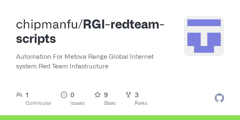 GitHub - chipmanfu/RGI-redteam-scripts: Automation For Metova Range Global Internet system Red Team Infastructure