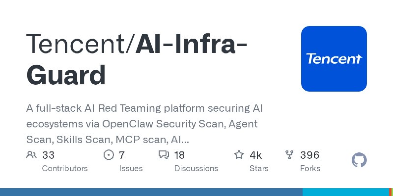 GitHub - Tencent/AI-Infra-Guard: A full-stack AI Red Teaming platform securing AI ecosystems via OpenClaw Security Scan, Agent…