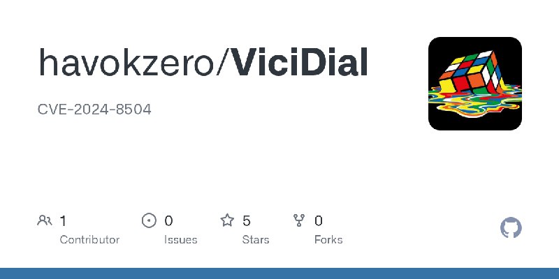 GitHub - havokzero/ViciDial: CVE-2024-8504
