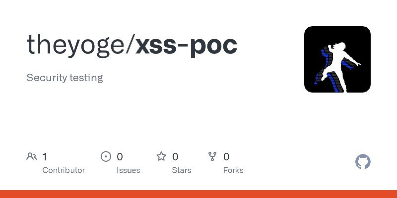 GitHub - theyoge/xss-poc: Security testing