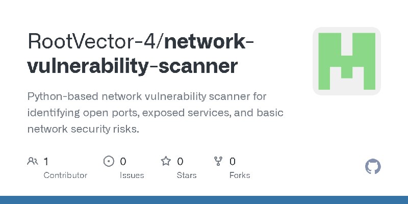 GitHub - RootVector-4/network-vulnerability-scanner: Python-based network vulnerability scanner for identifying open ports, exposed…
