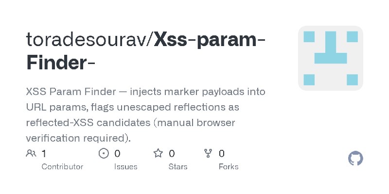 GitHub - toradesourav/Xss-param-Finder-: XSS Param Finder — injects marker payloads into URL params, flags unescaped reflections…