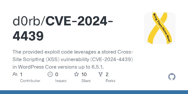 GitHub - d0rb/CVE-2024-4439: The provided exploit code leverages a stored Cross-Site Scripting (XSS) vulnerability (CVE-2024-4439)…