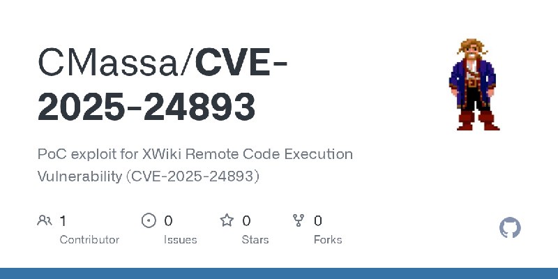 GitHub - CMassa/CVE-2025-24893: PoC exploit for XWiki Remote Code Execution Vulnerability (CVE-2025-24893)
