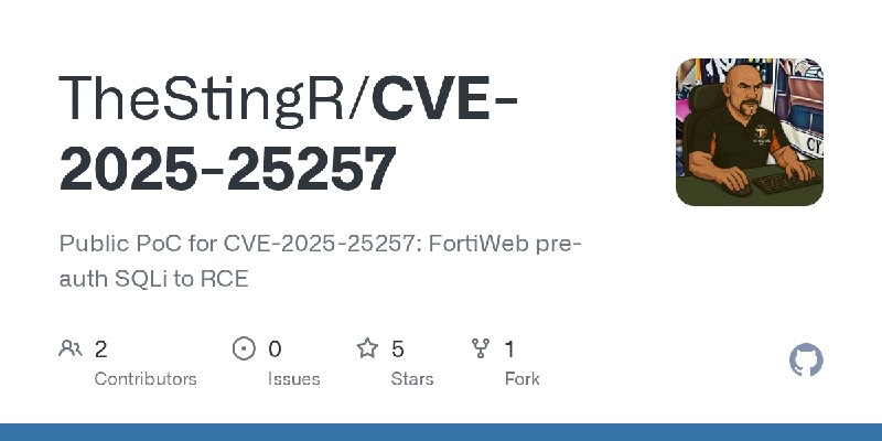 GitHub - TheStingR/CVE-2025-25257: Public PoC for CVE-2025-25257: FortiWeb pre-auth SQLi to RCE