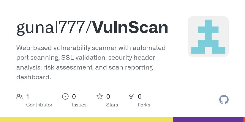 GitHub - gunal777/VulnScan: Web-based vulnerability scanner with automated port scanning, SSL validation, security header analysis…