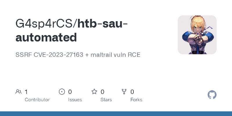 GitHub - G4sp4rCS/htb-sau-automated: SSRF CVE-2023-27163 + maltrail vuln RCE