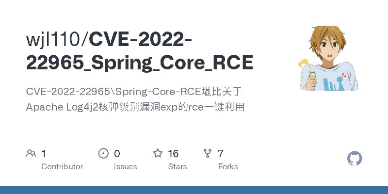 GitHub - wjl110/CVE-2022-22965_Spring_Core_RCE: CVE-2022-22965\Spring-Core-RCE堪比关于 Apache Log4j2核弹级别漏洞exp的rce一键利用