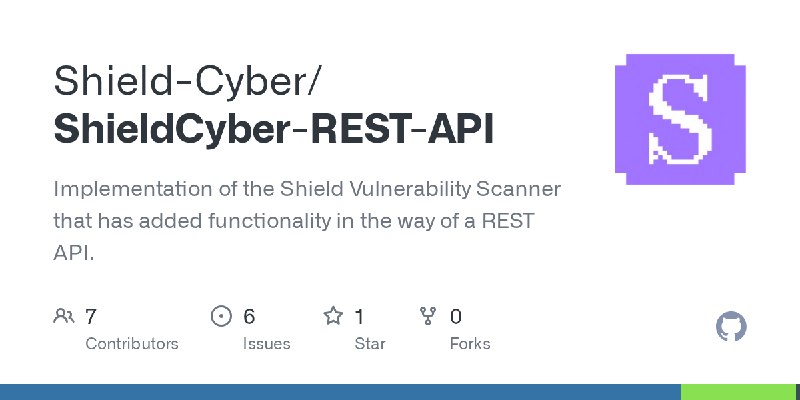 GitHub - Shield-Cyber/ShieldCyber-REST-API: Implementation of the Shield Vulnerability Scanner that has added functionality in…