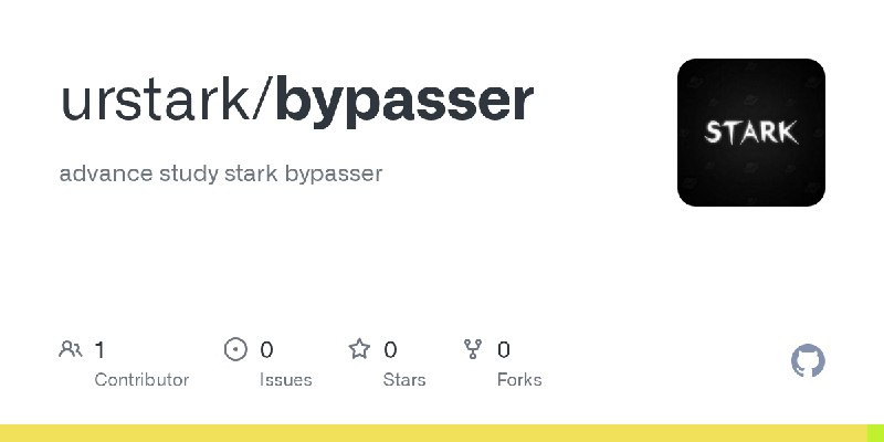 GitHub - urstark/bypasser: advance study stark bypasser