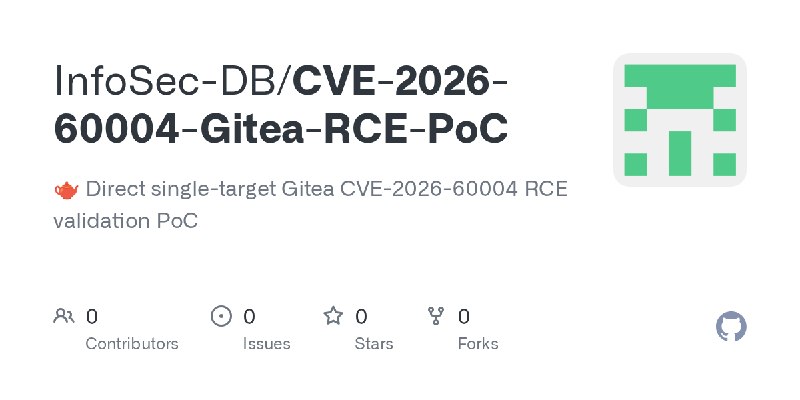 InfoSec-DB/CVE-2026-60004-Gitea-RCE-PoC